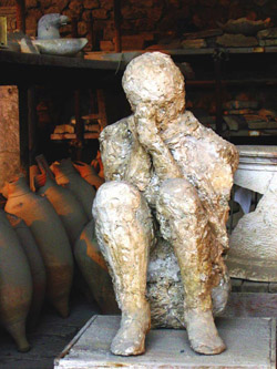 <b>Plaster cast of a human being in Pompeii</b>